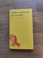 Varf&ouml;r sa r&auml;ven att det var surt? : k&auml;nda citat och deras ursprung
