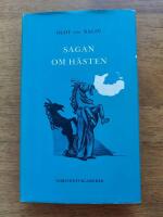 Sagan om h&auml;sten och annan prosa