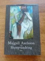 Slumpvandring : Roman