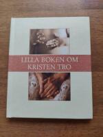 Lilla boken om kristen tro
