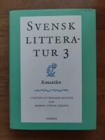Svensk litteratur. 3, Romantiken