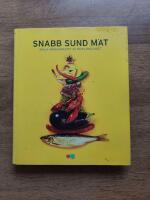 Snabb sund mat : enkla vardagsrecept med Kocklandslaget