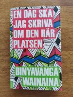 En dag ska jag skriva om den h&auml;r platsen
