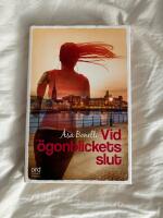 Vid &ouml;gonblickets slut