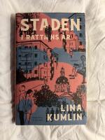 Staden. I r&aring;ttans &aring;r