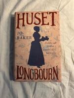 Huset Longbourn : Stolthet och f&ouml;rdom - tj&auml;nstefolkets ber&auml;ttelse