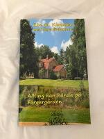 Allting kan h&auml;nda p&aring; F&auml;rgarg&aring;rden