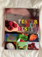 Fester med rester : gott och nytt av det som blev &ouml;ver