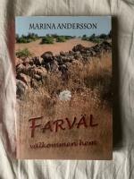Farv&auml;l, v&auml;lkommen hem