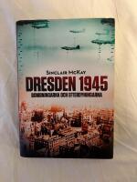 Dresden 1945 : bombningarna och efterdyningarna