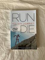 Run or die