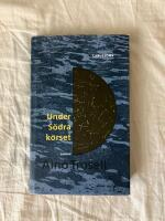 Under S&ouml;dra korset : roman