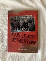 K&auml;rlek och revolution
