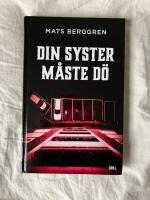 Din syster m&aring;ste d&ouml;