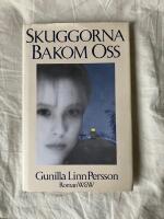 Skuggorna bakom oss : roman