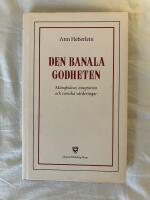Den banala godheten : m&aring;ngkultur, integration och svenska v&auml;rderingar