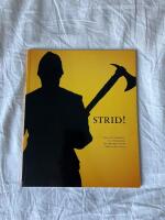 Strid! : [Vasa och sj&ouml;kriget : en utst&auml;llning om sj&ouml;strid p&aring; det tidiga 1600-talet]