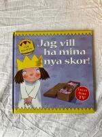 Jag vill ha mina nya skor!