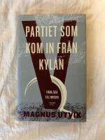 Partiet som kom in fr&aring;n kylan