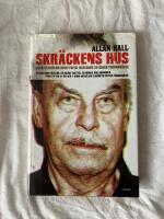 Skr&auml;ckens hus : ber&auml;ttelsen om Josef Fritzl och hans 24-&aring;riga terrorv&auml;lde