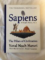 Sapiens A Graphic History, Volume 2 - The Pillars of Civilisation