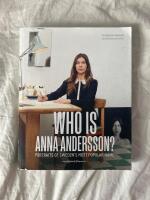 Who is Anna Andersson? : portraits of Sweden&acute;s most popular name