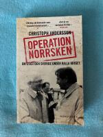 Operation Norrsken : om Stasi och Sverige under kalla kriget