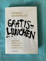 Gratislunchen : eller varf&ouml;r det &auml;r s&aring; sv&aring;rt att f&ouml;rst&aring; att allt har ett slut