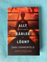 &Auml;r allt jag l&auml;rt mig om k&auml;rlek en l&ouml;gn?