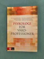 Psykologi f&ouml;r v&aring;rdprofessioner