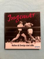 Ingemar : natten d&aring; Sverige stod stilla