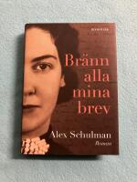 Br&auml;nn alla mina brev