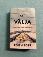 Att v&auml;lja : &auml;ven i helvetet kan hoppet spira