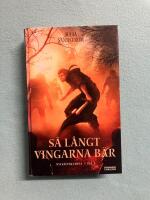 S&aring; l&aring;ngt vingarna b&auml;r - Nyckelv&auml;ktarna del 2