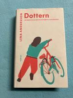 Dottern : en ber&auml;ttelse om folkhemmets uppl&ouml;sning