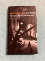 Det hade regnat hela s&ouml;ndagen