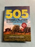 505 svenska platser du m&aring;ste se innan du d&ouml;r