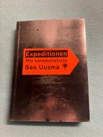 Expeditionen : min k&auml;rlekshistoria