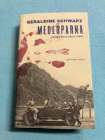 Medl&ouml;parna : en ber&auml;ttelse om Europas gl&ouml;mska