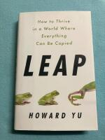 Leap - how to thrive in a world where everything can be copied
