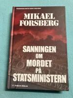 Sanningen om mordet p&aring; statsministern : kriminalroman
