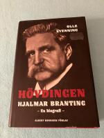 H&ouml;vdingen - Hjalmar Branting : en biografi