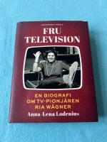 Fru Television - en biografi om TV-pionj&auml;ren Ria W&auml;gner