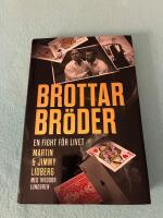 Brottarbr&ouml;der : en fight f&ouml;r livet