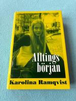 Alltings b&ouml;rjan - [roman]