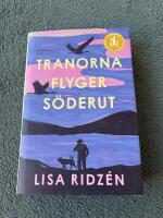 Tranorna flyger s&ouml;derut