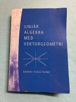 Linj&auml;r algebra med vektorgeometri