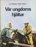 V&aring;r ungdoms hj&auml;ltar