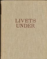 Livets under - F&ouml;rsta bandet + Andra bandet (tv&aring; volymer)