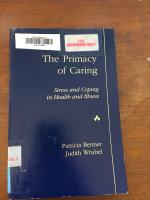 The Primacy of Caring: Stress and Coping in Health and Illness